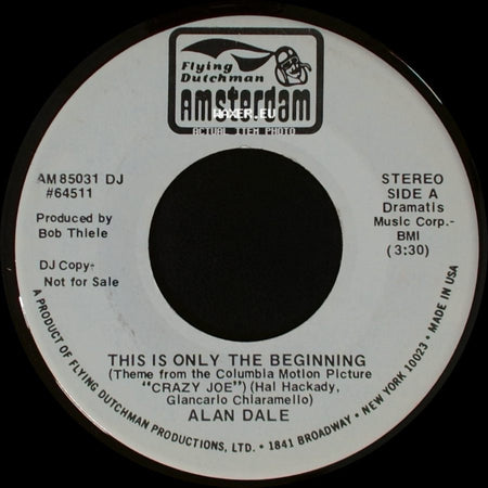 Alan Dale - This Is Only The Beginning / All Of My Life side A