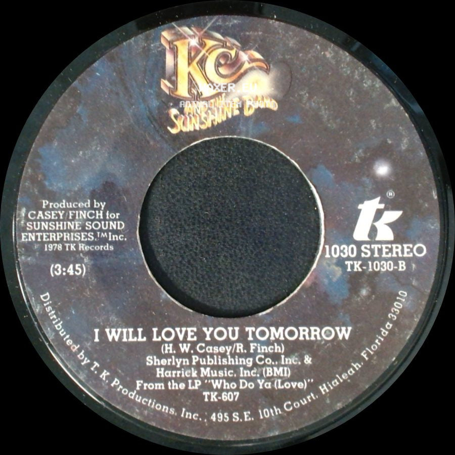 Kc And The Sunshine Band - I Will Love You Tomorrow / Do You Feel All Right side A