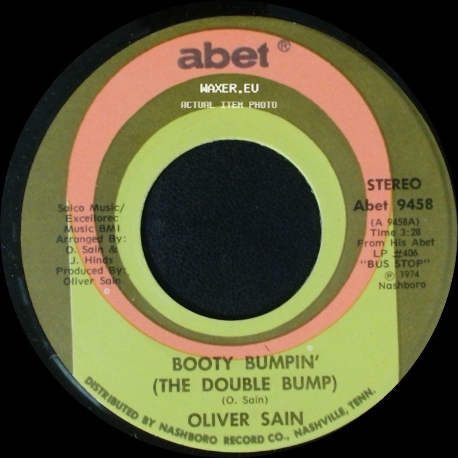 Oliver Sain - Booty Bumpin' (The Double Bump) / California Sunset side A