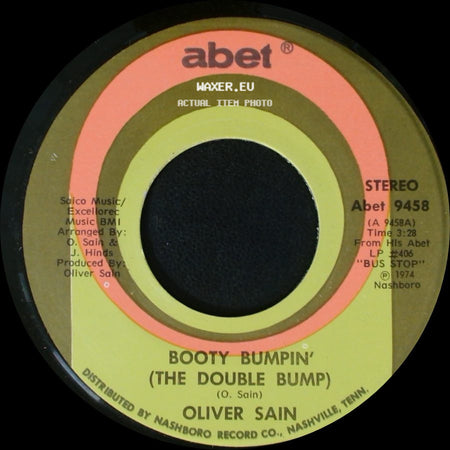 Oliver Sain - California Sunset / Booty Bumpin' (The Double Bump) side B