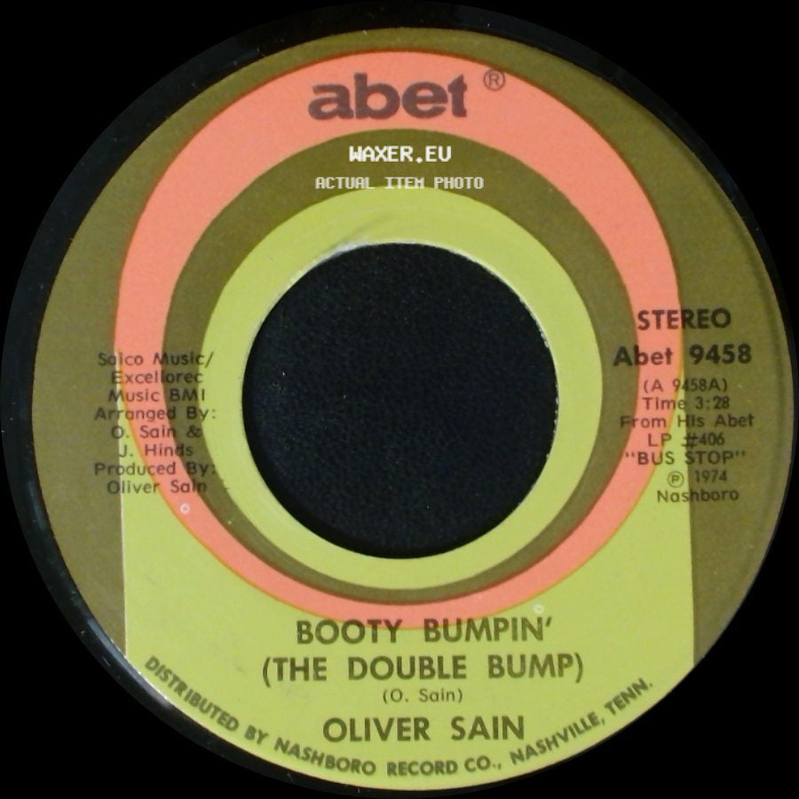 Oliver Sain - Booty Bumpin' (The Double Bump) / California Sunset side A