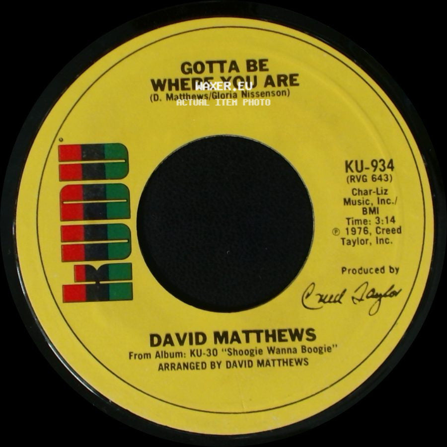 David Matthews - Shoogie Wanna Boogie / Gotta Be Where You Are side B