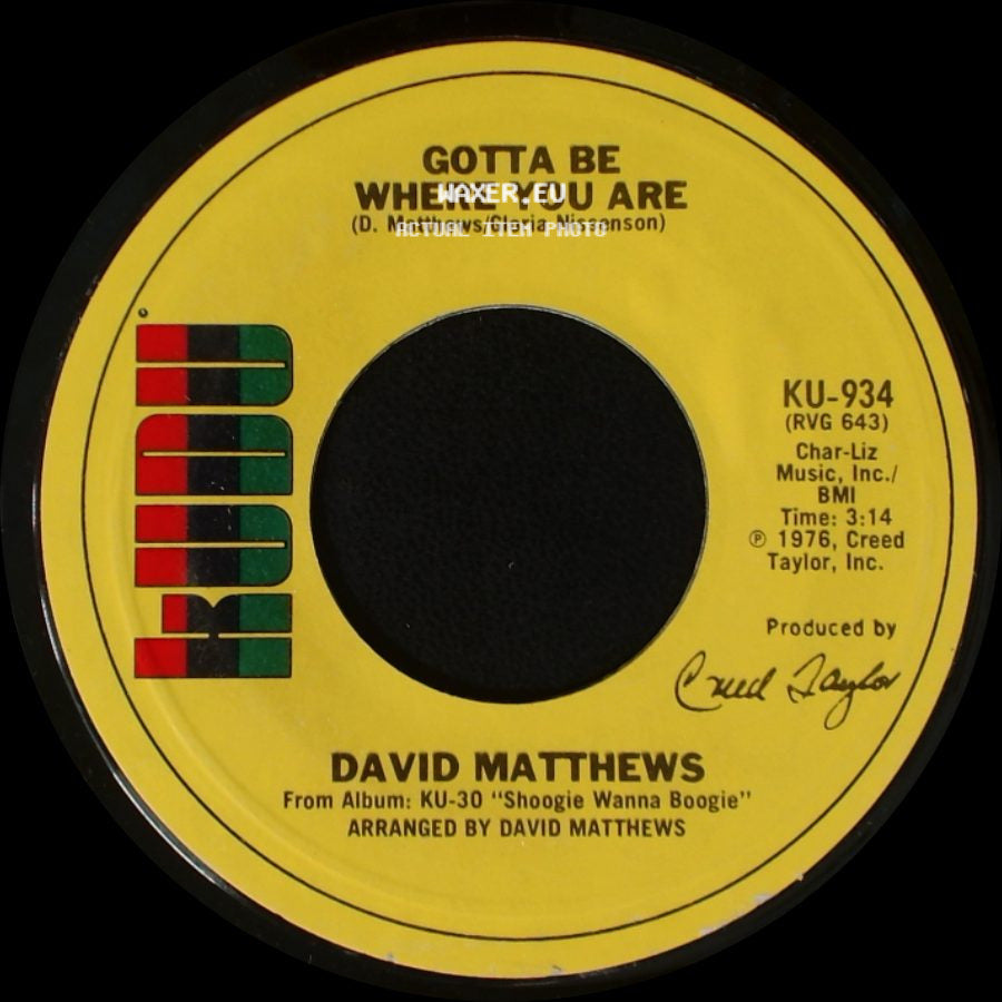 David Matthews - Shoogie Wanna Boogie / Gotta Be Where You Are side B