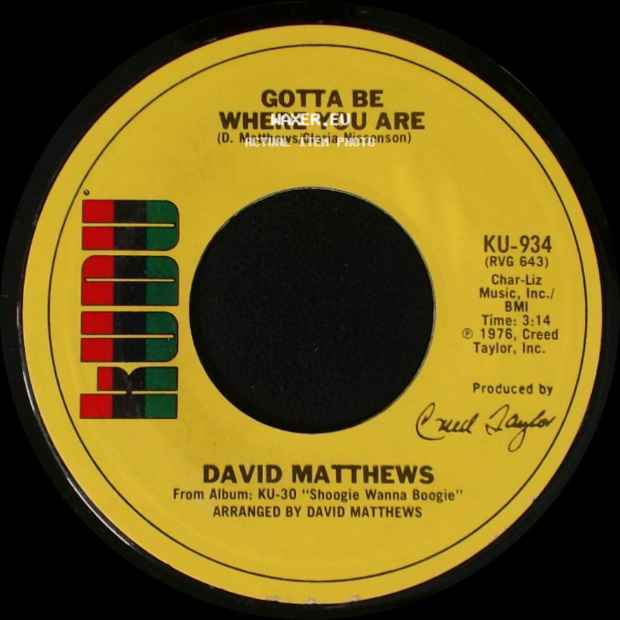 David Matthews - Shoogie Wanna Boogie / Gotta Be Where You Are side B