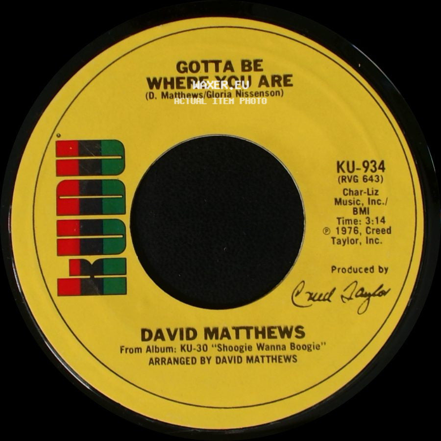 David Matthews - Shoogie Wanna Boogie / Gotta Be Where You Are side B