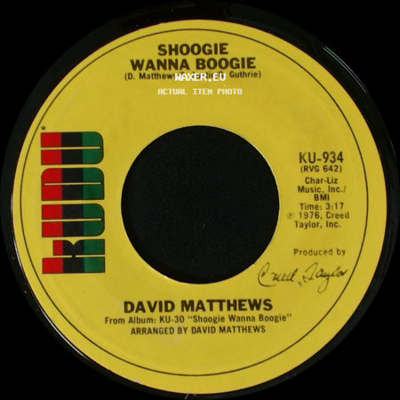 David Matthews - Shoogie Wanna Boogie / Gotta Be Where You Are side A