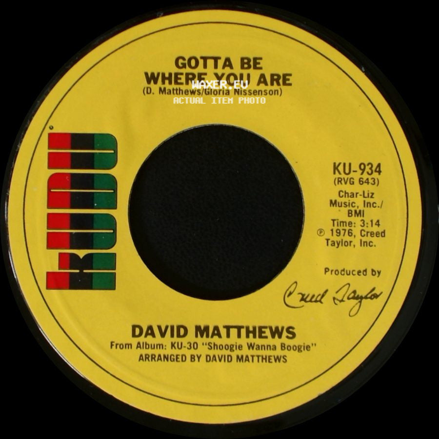 David Matthews - Shoogie Wanna Boogie / Gotta Be Where You Are side B