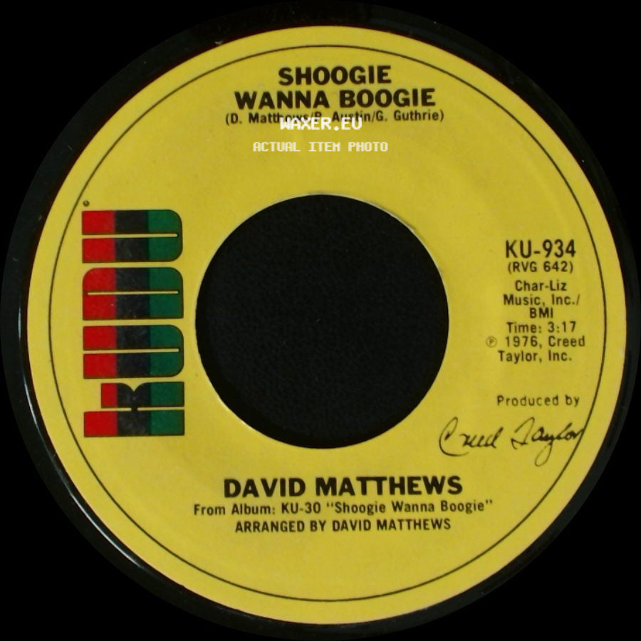 David Matthews - Shoogie Wanna Boogie / Gotta Be Where You Are side A
