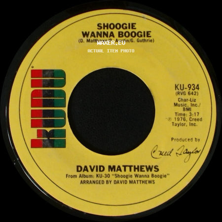 David Matthews - Shoogie Wanna Boogie / Gotta Be Where You Are side A