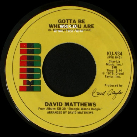 David Matthews - Shoogie Wanna Boogie / Gotta Be Where You Are side B