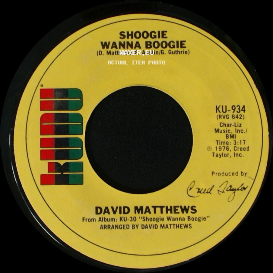 David Matthews - Shoogie Wanna Boogie / Gotta Be Where You Are side A