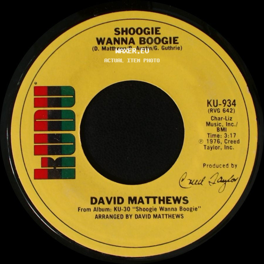 David Matthews - Gotta Be Where You Are / Shoogie Wanna Boogie side B