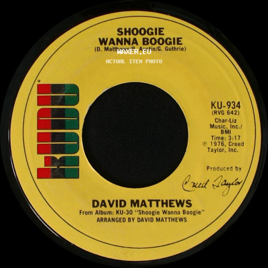David Matthews - Gotta Be Where You Are / Shoogie Wanna Boogie side B