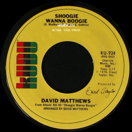 David Matthews - Gotta Be Where You Are / Shoogie Wanna Boogie side B