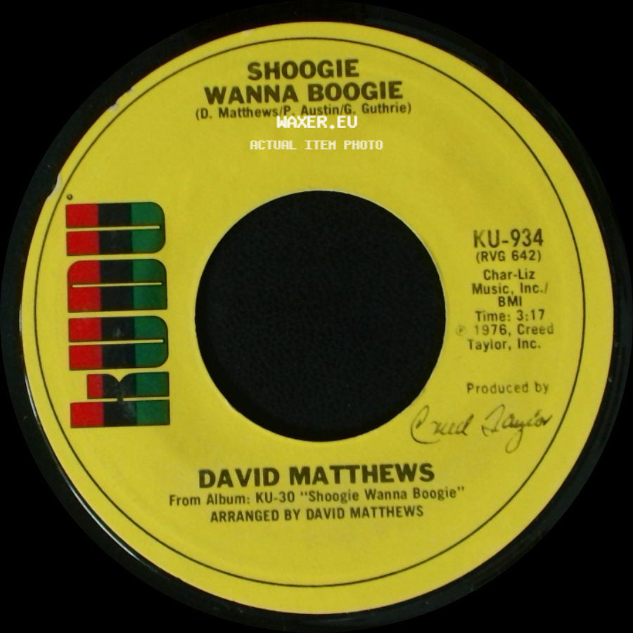 David Matthews - Gotta Be Where You Are / Shoogie Wanna Boogie side B