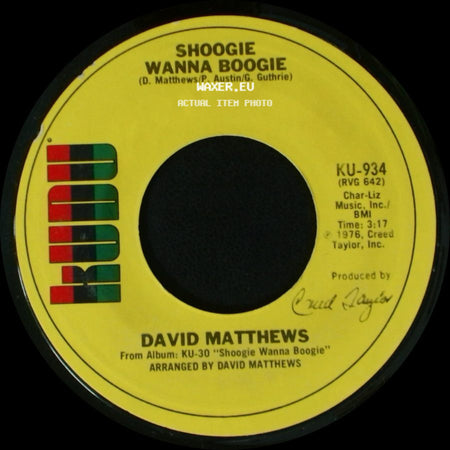 David Matthews - Gotta Be Where You Are / Shoogie Wanna Boogie side B