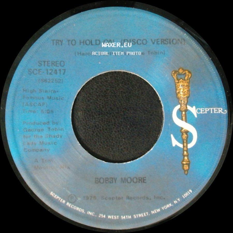 Bobby Moore - Try To Hold On / Try To Hold On (Disco Version) side B