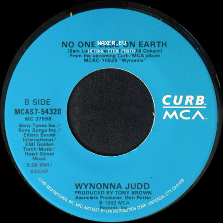 Wynonna Judd - She Is His Only Need / No One Else On Earth side B