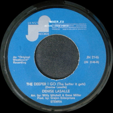 Denise Lasalle - Now Run And Tell That / The Deeper I Go (The Better It Gets) side B