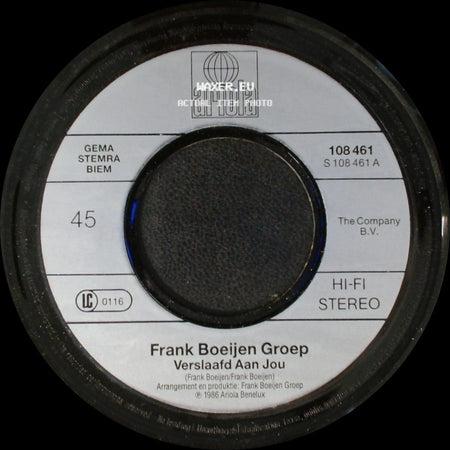 Frank Boeijen Groep - Op Zoek Naar De Verloren Tijd / Verslaafd Aan Jou side B