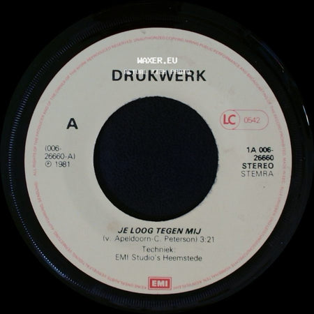 Drukwerk - Je Loog Tegen Mij / 'n Regeling side A