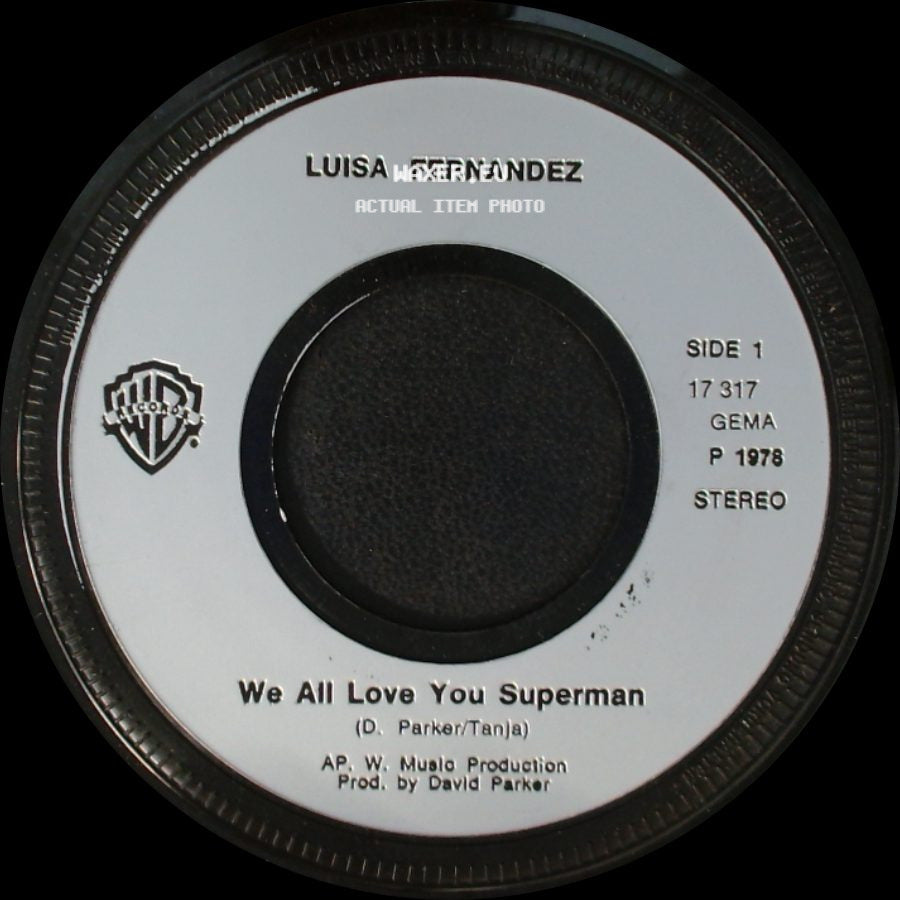 Luisa Fernandez - We All Love You Superman / Back In The City side A
