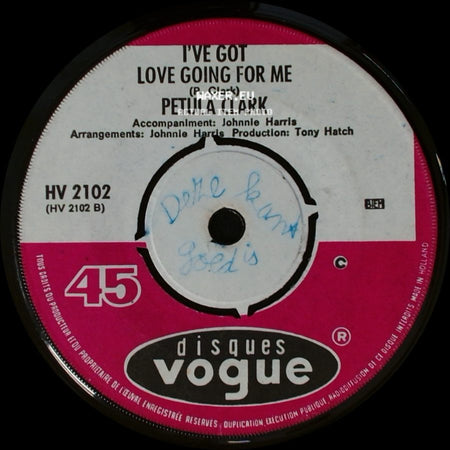 Petula Clark - I've Got Love Going For Me / Kiss Me Goodbye side A