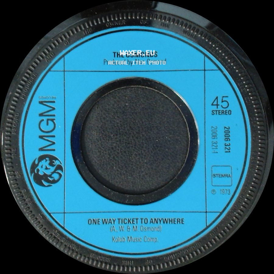 The Osmonds - One Way Ticket To Anywhere / Let Me In side A