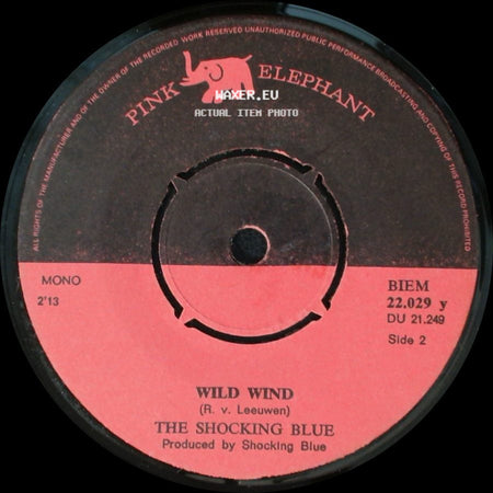 The Shocking Blue - Mighty Joe / Wild Wind side B