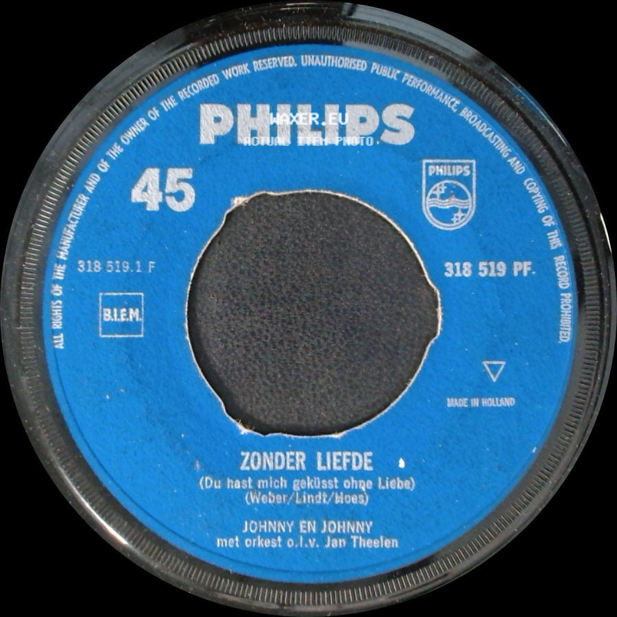 Johnny En Johnny / Johnny Hoes - Zonder Liefde / Och Was Ik Maar side A