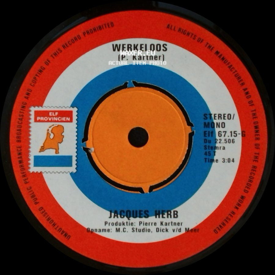 Jacques Herb - Werkeloos / In Een Wereld Van Tijd side A