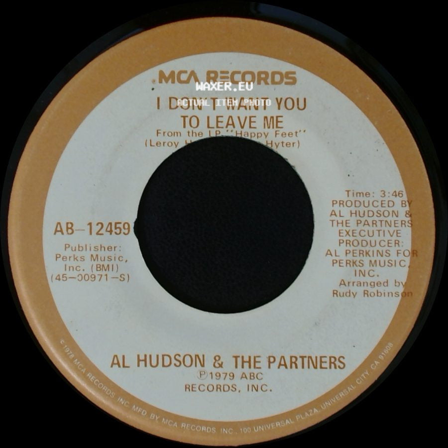 Al Hudson & The Partners - You Can Do It / I Don't Want You To Leave Me side B