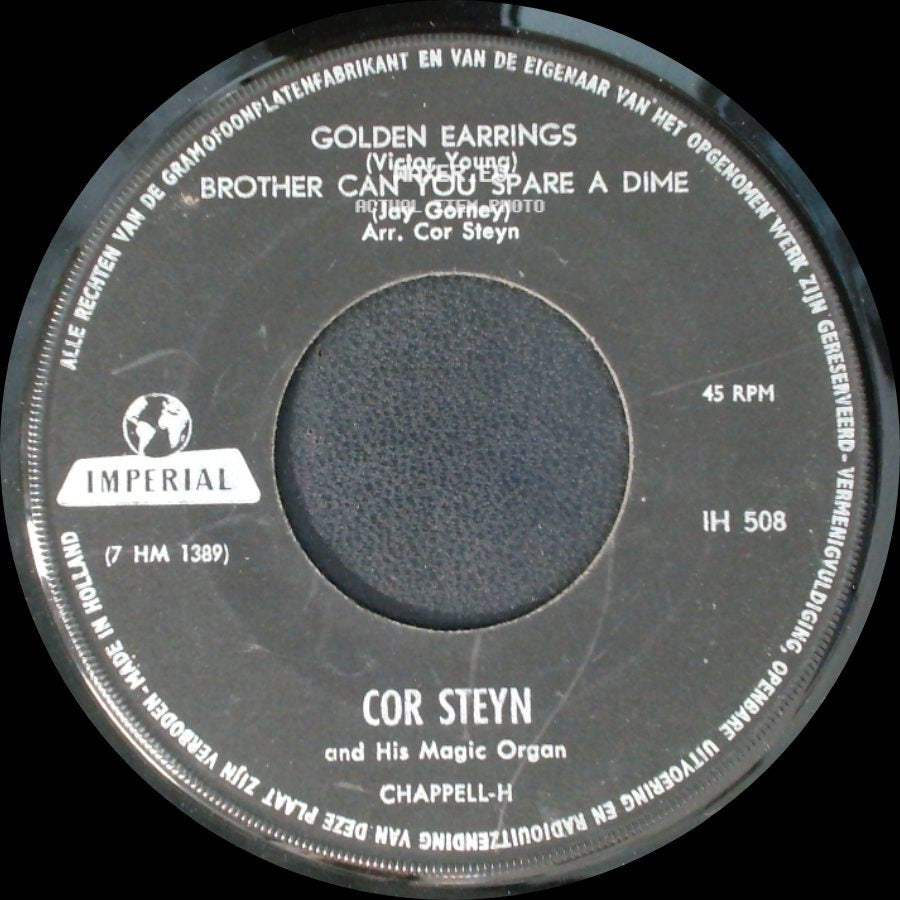 Cor Steyn And His Magic Organ - Dreh' Dich Noch Einmal Um / Für Eine Nacht Voller Seligkeit / Brother Can You Spare A Dime side B