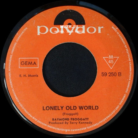 Raymond Froggatt - Roly / Lonely Old World side B