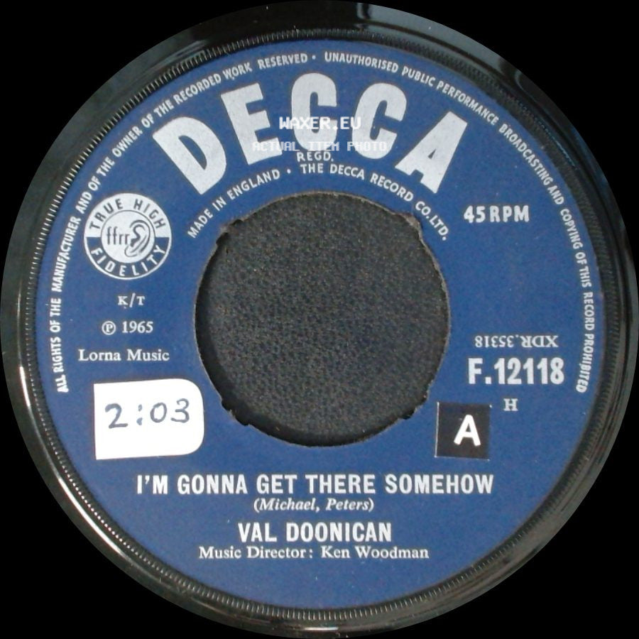 Val Doonican - I'm Gonna Get There Somehow / Where Can I Find Her side A