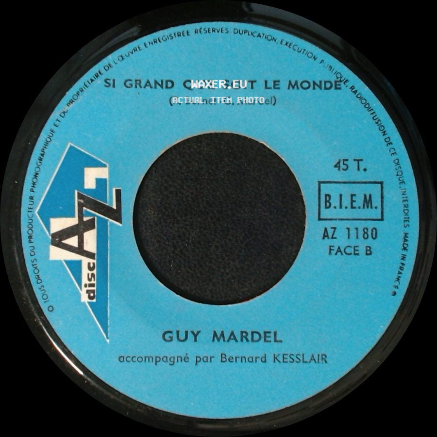 Guy Mardel - Si Tu N'y Crois Pas / Si Grand Que Soit Le Monde side B