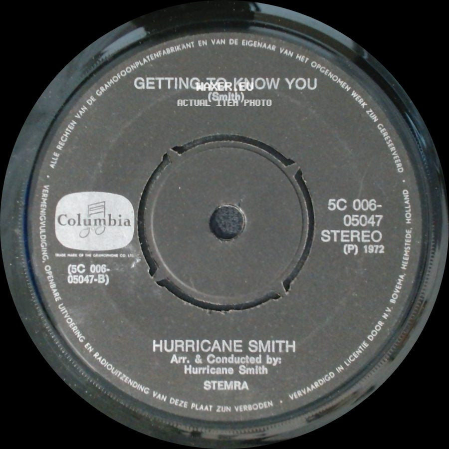 Hurricane Smith - Getting To Know You / Oh Babe, What Would You Say side A