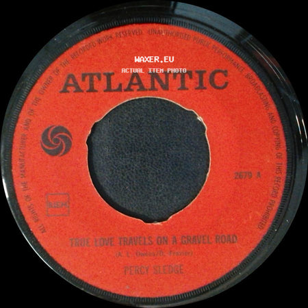 Percy Sledge - True Love Travels On A Gravel Road / Faithful And True side A