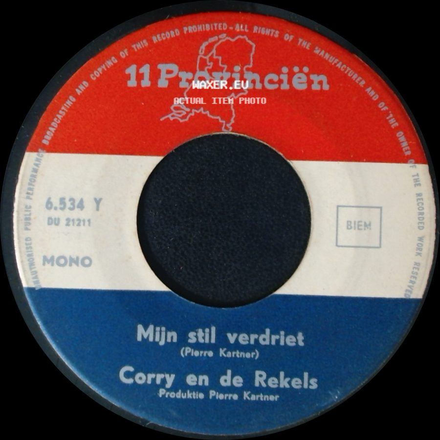 Corry En De Rekels - Mijn Stil Verdriet / Kom Vanavond Bij Mij side A