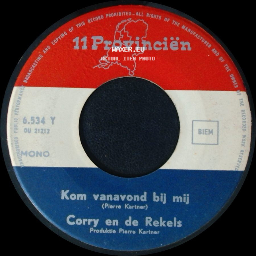 Corry En De Rekels - Mijn Stil Verdriet / Kom Vanavond Bij Mij side B