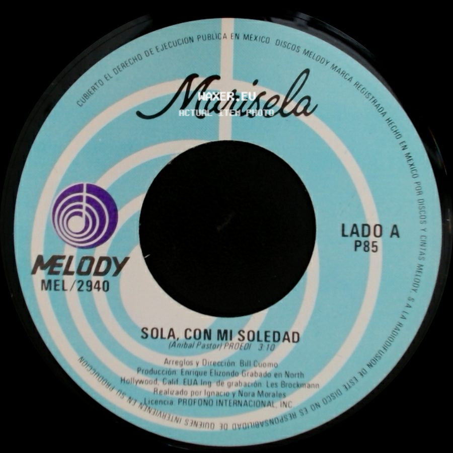 Marisela - Sola, Con Mi Soledad / Sienteme, Amame, Quiereme side A