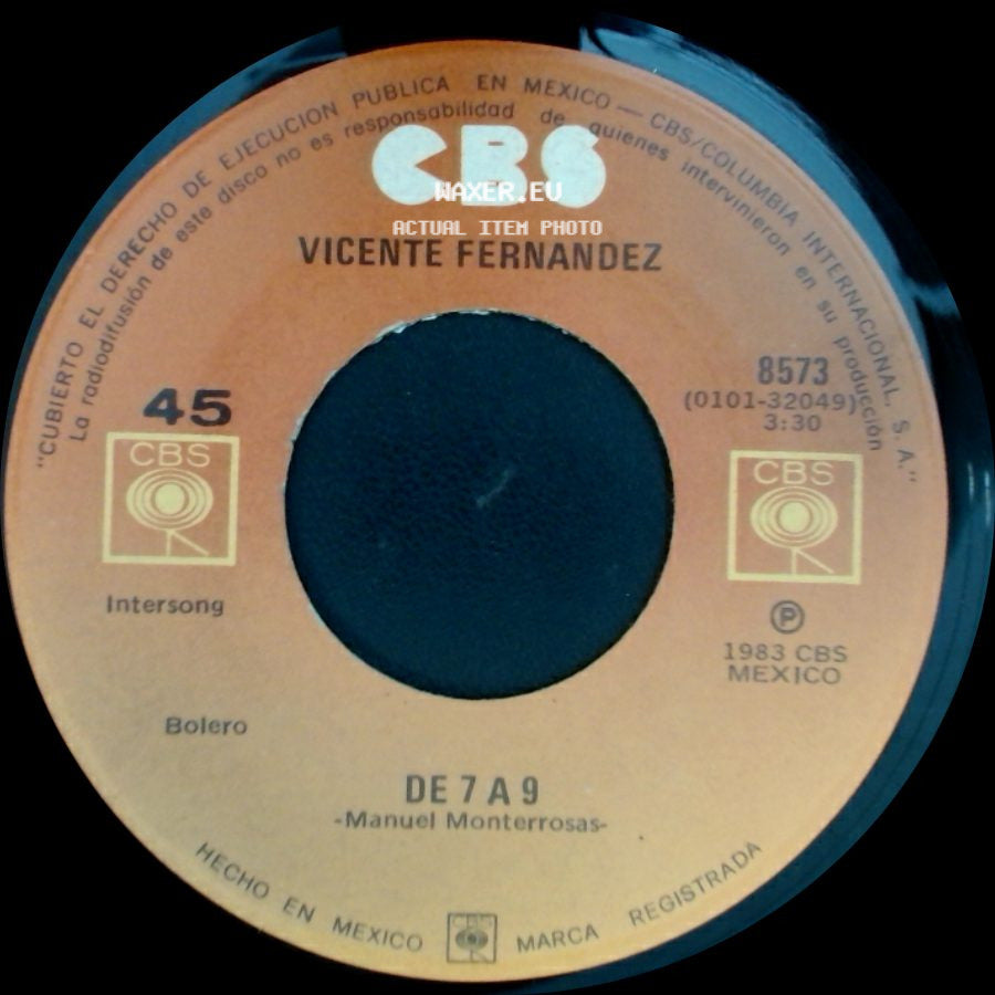 Vicente Fernandez - De 7 A 9 / Voy A Dejarte side A