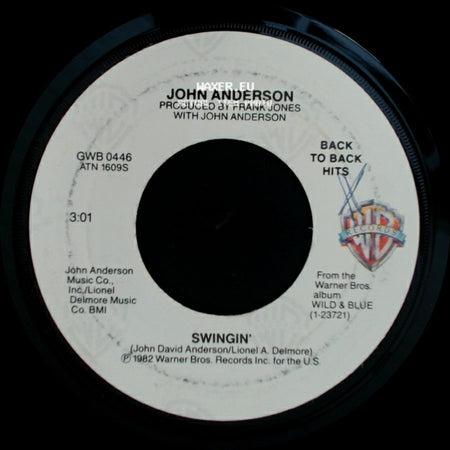John Anderson - Wild And Blue / Swingin' side B