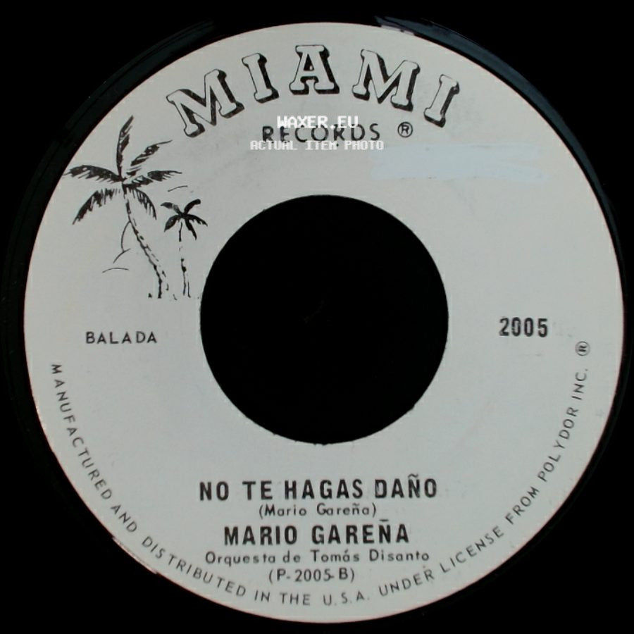 Mario Gareña - Te Dejo La Ciudad Sin Mi / No Te Hagas Daño side B