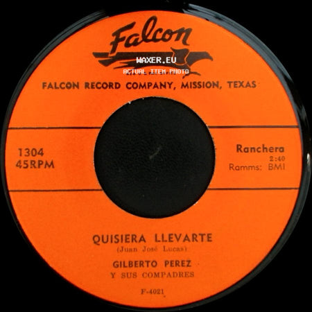 Gilberto Perez Y Sus Compadres - Adios Amor Adios Amor / Quisiera Llevarte side B