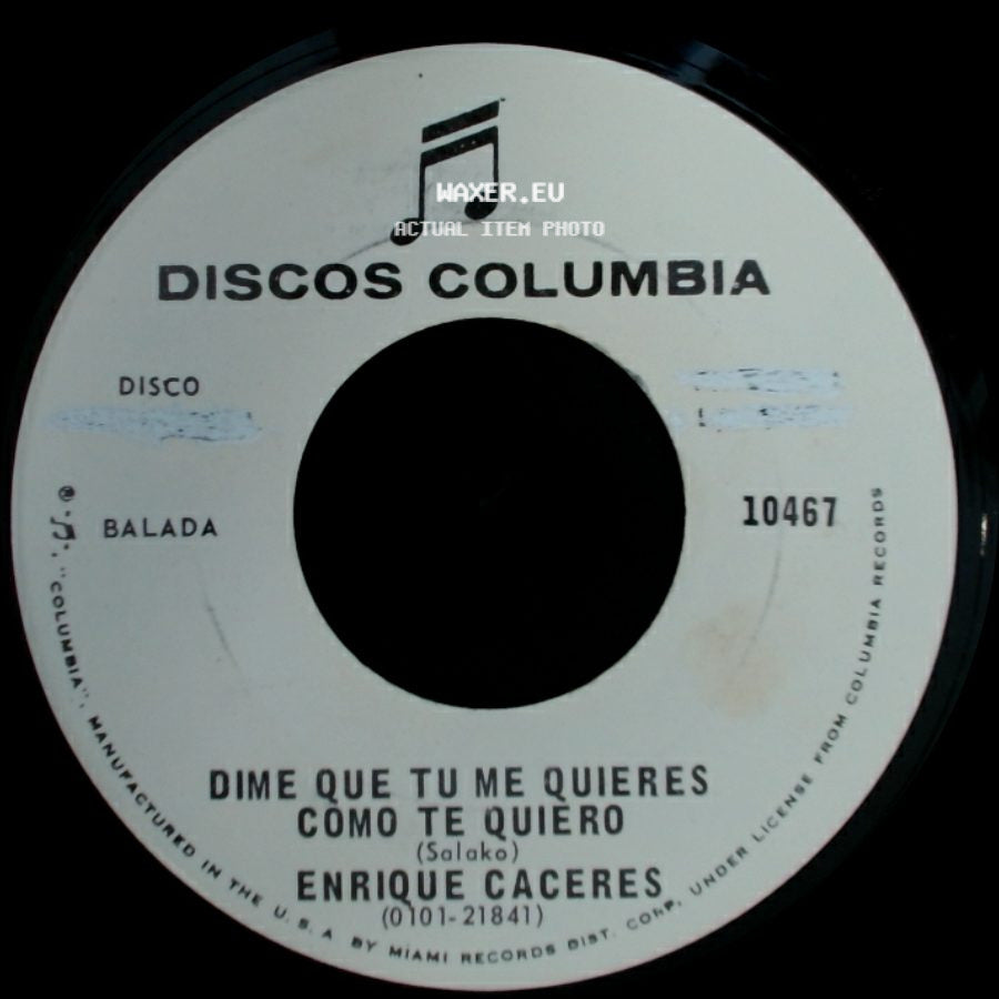 Enrique Caceres - No, No Puedes Dar Tu Amor / Dime Que Tu Me Quieres Como Te Quiero side B
