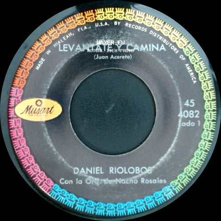 Daniel Riolobos - Levantate Y Camina / Tragos De Ausencia side A