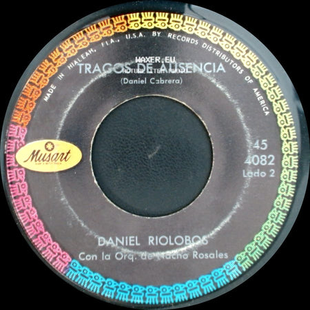 Daniel Riolobos - Levantate Y Camina / Tragos De Ausencia side B