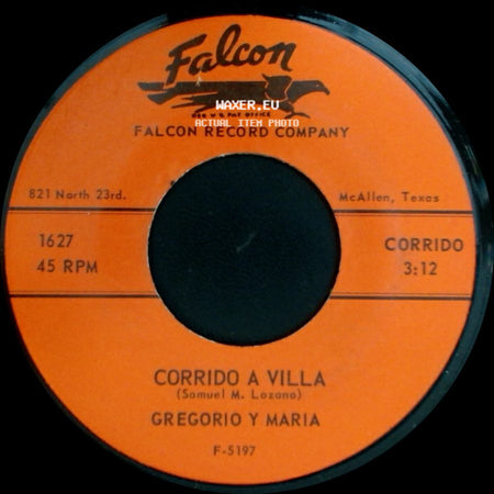 Gregorio Y Maria - Corrido A Villa / La Silla Abandonada side A