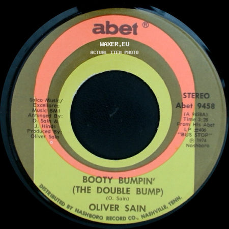 Oliver Sain - Booty Bumpin' (The Double Bump) / California Sunset side A